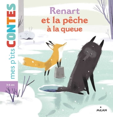 Renart et la pêche à la queue - Paule Battault