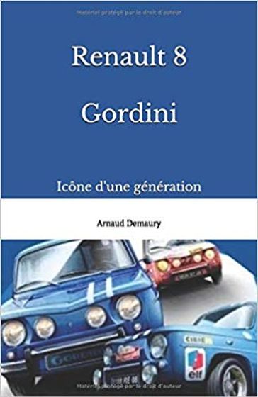 Renault 8 Gordini - arnaud demaury