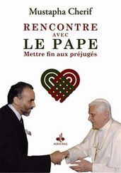 Rencontre avec le Pape : Mettre fin aux préjugés