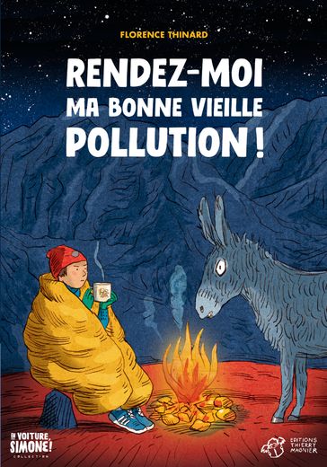 Rendez-moi ma bonne vieille pollution ! - Florence Thinard