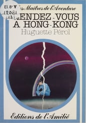 Rendez-vous à Hong-Kong