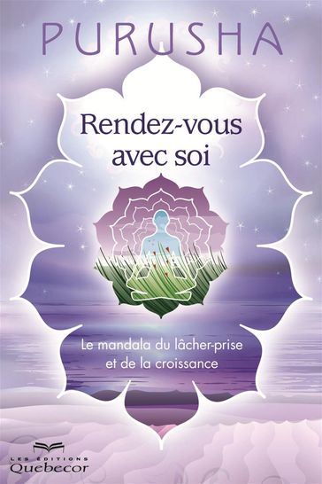 Rendez-vous avec soi - Purusha