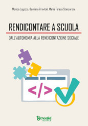 Rendicontare a scuola. Dall autonomia alla rendicontazione sociale