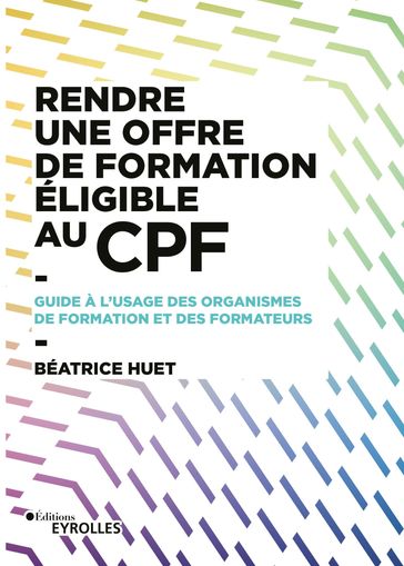 Rendre une offre de formation éligible au CPF - Béatrice Huet