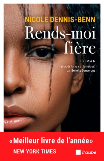 Rends-moi fière - Nicole Dennis-Benn