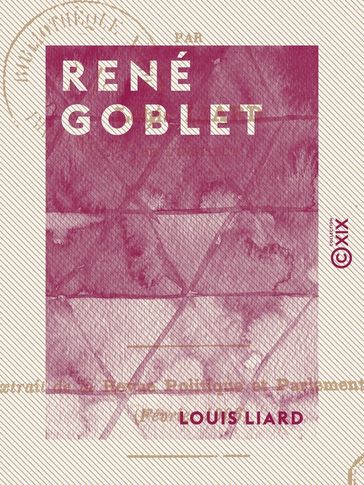 René Goblet - Louis Liard