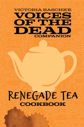 Renegade Tea Cookbook