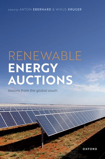 Renewable Energy Auctions - Anton Eberhard - Wikus Kruger