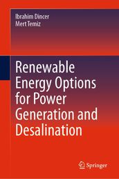 Renewable Energy Options for Power Generation and Desalination