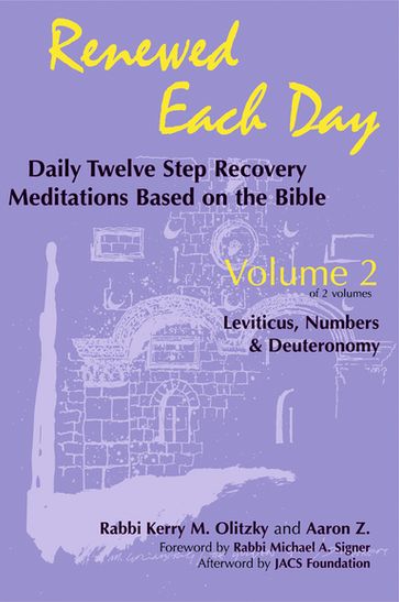 Renewed Each DayLeviticus, Numbers & Deuteronomy - Rabbi Harold M. Schulweiss - Aaron Z. - Rabbi Kerry M. Olitzky