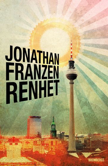 Renhet - Jonathan Franzen - Eric Thunfors