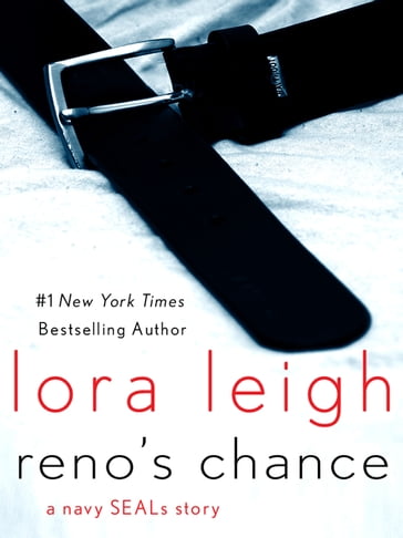 Reno's Chance - Lora Leigh