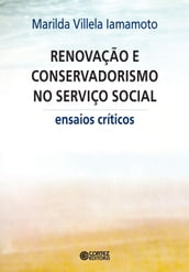 Renovação e conservadorismo no Serviço Social