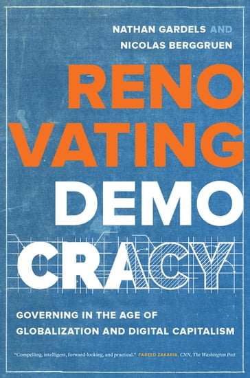 Renovating Democracy - Nathan Gardels - Nicolas Berggruen