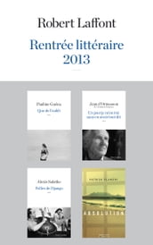 Rentrée littéraire 2013 - Robert Laffont - Extraits