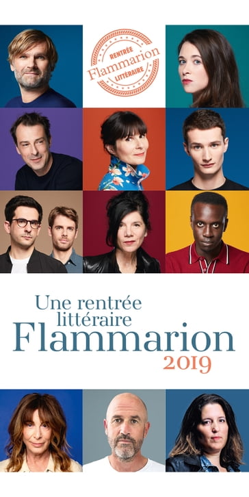 Rentrée littéraire Flammarion 2019 - Agustina Bazterrica - Brigitte Giraud - Charles Coustille - Charly Delwart - Chris Kraus - Emma Becker - Irina Teodorescu - James Frey - Leo LePage - Adam Olivier - Victor Jestin - Yancouba Diémé