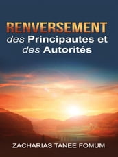 Renversement des Principautés et des Autorités