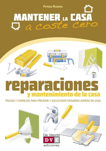 Reparaciones y mantenimiento de la casa - Patrizia Rognoni