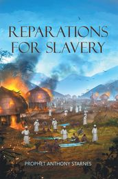 Reparations For Slavery