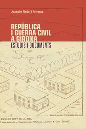 República i Guerra Civil a Girona. Estudis i documents