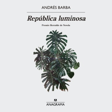 República luminosa - Andrés Barba
