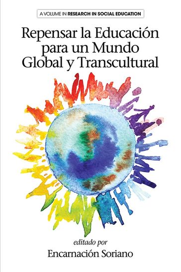 Repensar la Educación para un Mundo Global y Transcultural - Encarnación|| Soriano