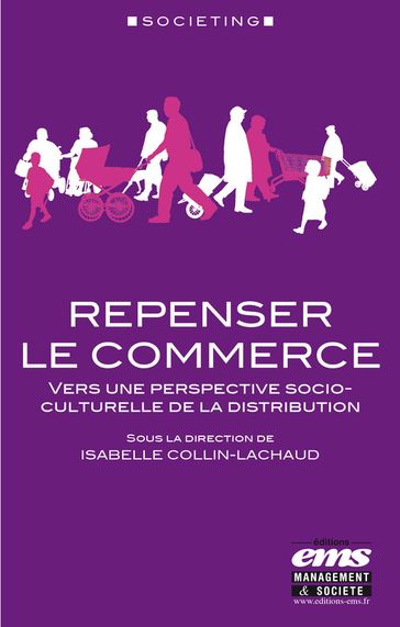 Repenser le commerce - Isabelle Collin-Lachaud