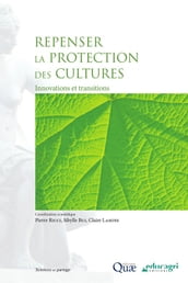 Repenser la protection des cultures