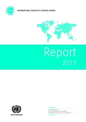 Report of the International Narcotics Control Board for 2015