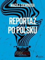 Reporta po polsku