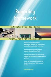 Reporting Framework A Complete Guide - 2024 Edition