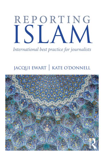 Reporting Islam - Jacqui Ewart - Kate O
