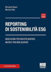 Reporting di sostenibilità ESG. Indicazioni per società quotate, micro e PMI non quotate
