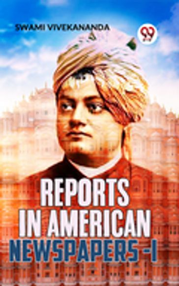 Reports In American Newspapers-I - Swami Vivekananda