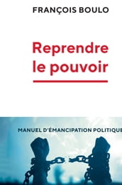 Reprendre le pouvoir