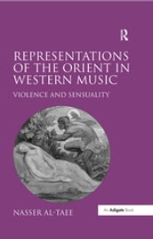 Representations of the Orient in Western Music