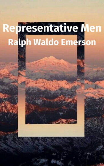 Representative Men - Emerson Ralph Waldo