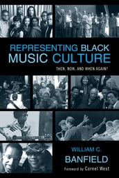 Representing Black Music Culture