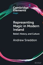 Representing Magic in Modern Ireland