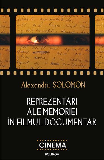 Reprezentari ale memoriei în filmul documentar - Solomon Alexandru