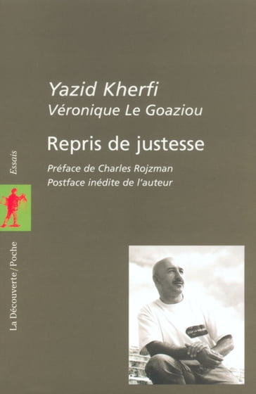 Repris de justesse - Charles Rojzman - Véronique Le Goaziou - Yazid KHERFI