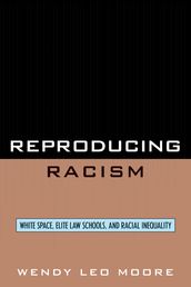 Reproducing Racism