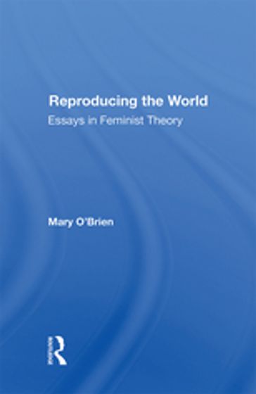 Reproducing The World - Mary O