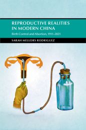 Reproductive Realities in Modern China