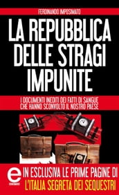 La Repubblica delle stragi impunite