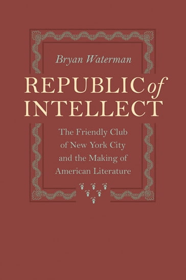 Republic of Intellect - Bryan Waterman
