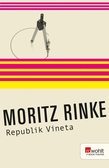 Republik Vineta - Moritz Rinke