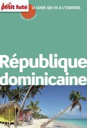 République Dominicaine 2015 Carnet Petit Futé