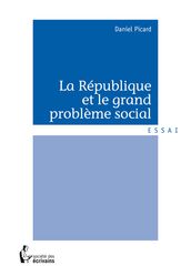 La République et le grand problème social