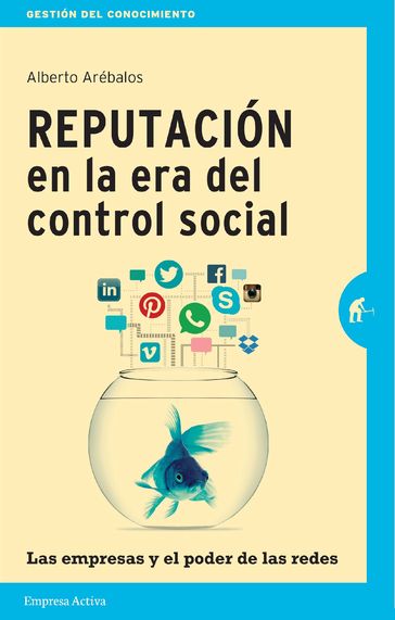 Reputación en la era del control social - Alberto Arébalos